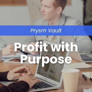 Profit with Purpose